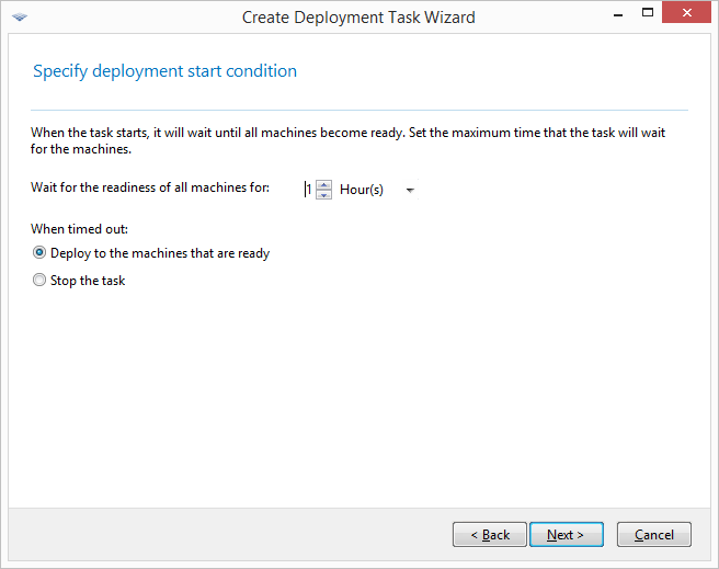 Triggering conditions for scheduled deployment